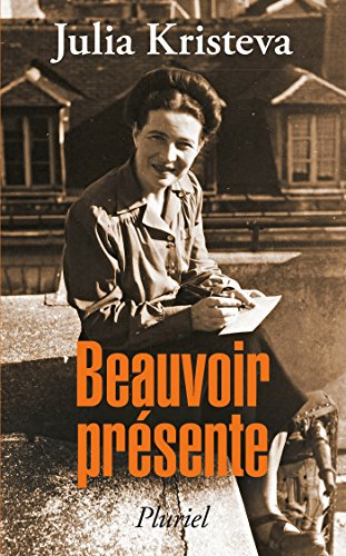 Beauvoir présente - Julia Kristeva