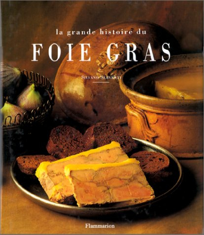 la grande histoire du foie gras