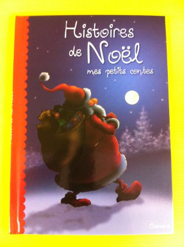 Histoires de Noël Mes petits contes Mes activités de Noël