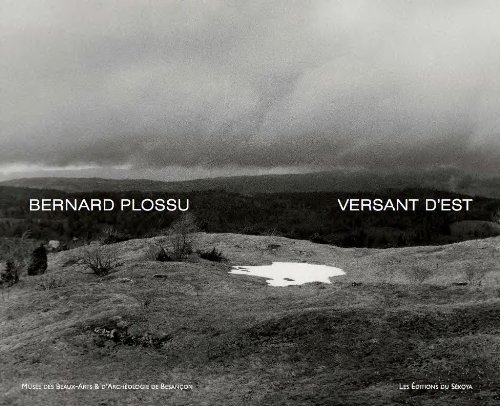 Bernard Plossu, Versant d'est : le Jura en regard