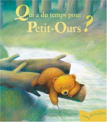 Qui a du temps pour Petit-Ours ?