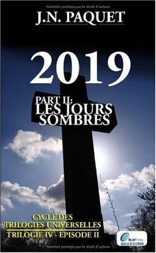 2019 - part ii : les jours sombres