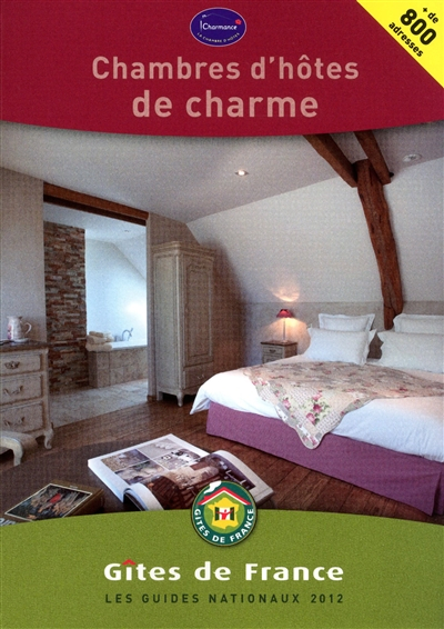 Chambres d'hôtes de charme 2012