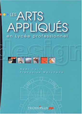 Les arts appliqués en lycée professionnel