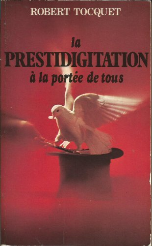 la prestidigitation à la portée de tous