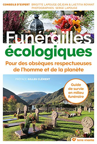 Funérailles écologiques : pour des obsèques respectueuses de l'homme et de la planète