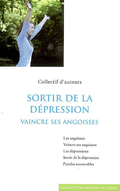 Sortir de la dépression : vaincre ses angoisses