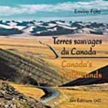 terres sauvages du canada canada s wild lands