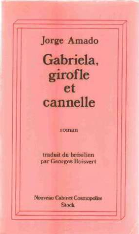 Gabriela, girofle et cannelle : chronique d'une ville de l'État de Bahia