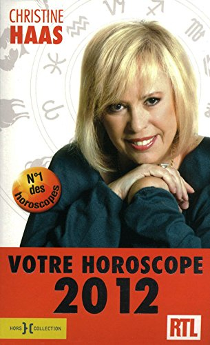 Votre horoscope 2012 : ambiance, perso, boulot... : votre horoscope mois par mois