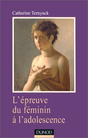 L'épreuve du féminin à l'adolescence