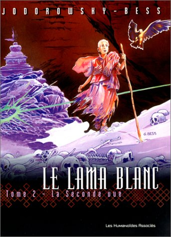 Le lama blanc. Vol. 2. La seconde vue