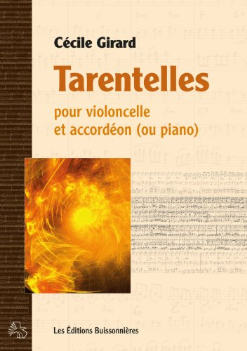 Tarentelles pour Violoncelle et Accordeon (Ou Piano)