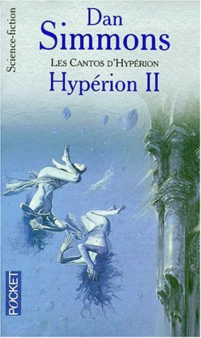 Les cantos d'Hypérion. Vol. 2. Hypérion 2