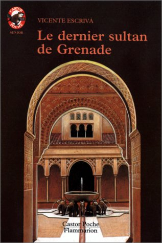 le dernier sultan de grenade