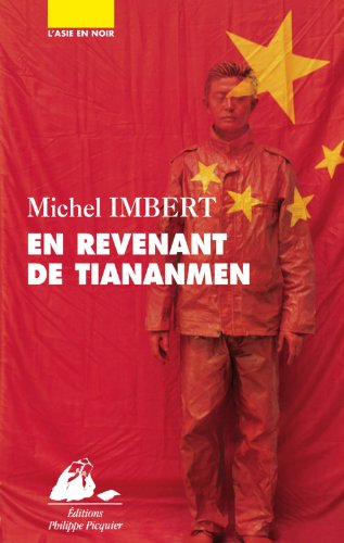 En revenant de Tiananmen : roman policier