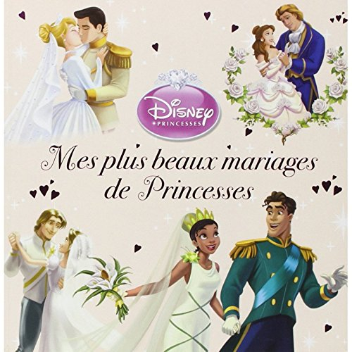 Mes plus beaux mariages de princesses