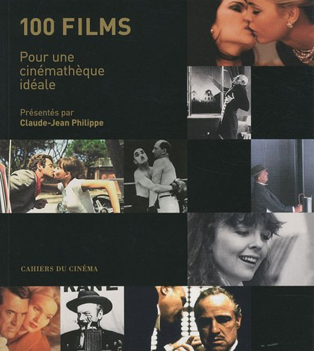 100 films pour une cinémathèque idéale