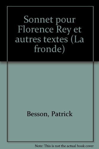 sonnet pour florence rey et autres textes