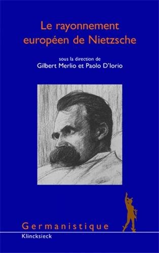 Le rayonnement européen de Nietzsche