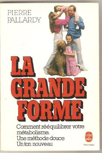 la grande forme