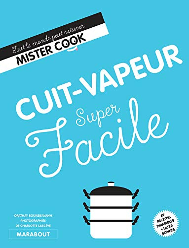 Cuit-vapeur super facile