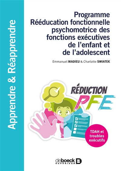 Programme Rééducation fonctionnelle psychomotrice des fonctions exécutives de l'enfant et de l'adole