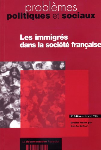 les immigrés dans la société française (n.916- septembre 2005)