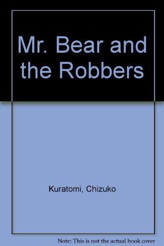 mr. bear and the robbers