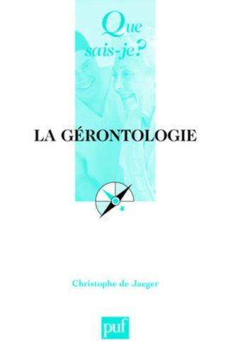 La gérontologie