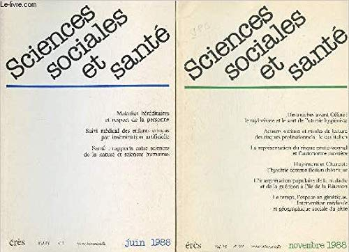 Sciences sociales et santé n°2, 3-4 (2 volumes) Vol. VI- Juin-Novembre 1988-Sommaires: Maladies héré