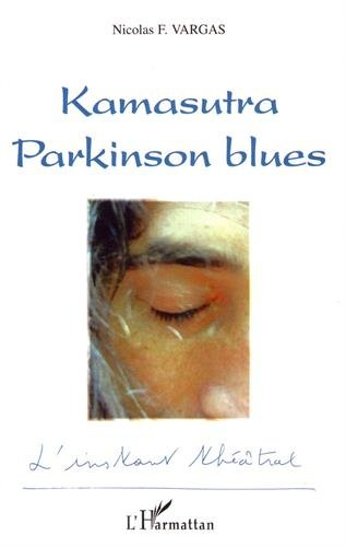 Kamasutra Parkinson blues