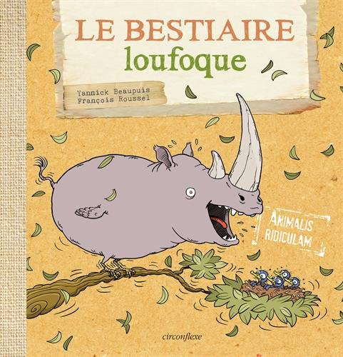 Le bestiaire loufoque