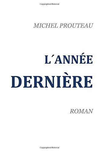 L'ANNÉE DERNIÈRE