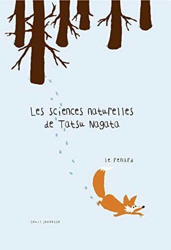 Les sciences naturelles de Tatsu Nagata. Le renard