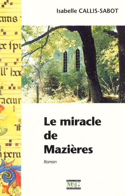 Le miracle de Mazières