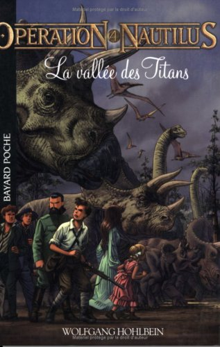 Opération Nautilus. Vol. 4. La vallée des titans