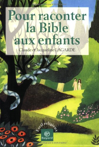 L'Ancien Testament et Jésus Christ raconté aux enfants