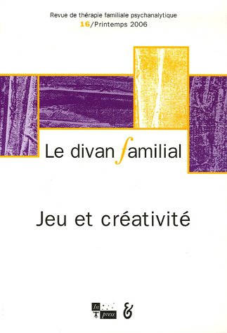 Divan familial (Le), n° 16. Jeu et créativité