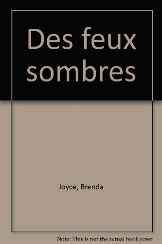 des feux sombres