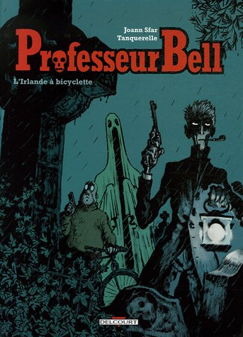 Professeur Bell. Vol. 5. L'Irlande à bicyclette