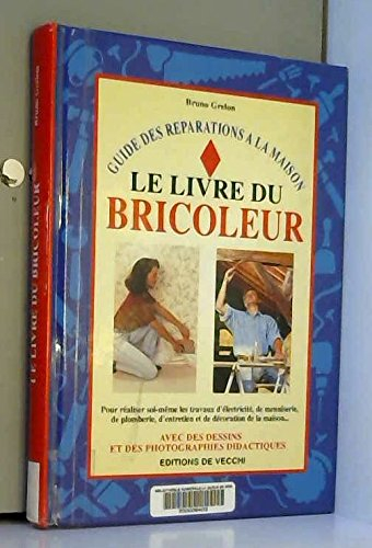 Le livre du bricoleur