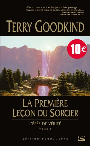 L'épée de vérité. Vol. 1. La première leçon du sorcier