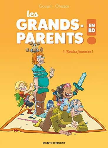 Les grands-parents en BD. Vol. 1. Roulez jeunesse !
