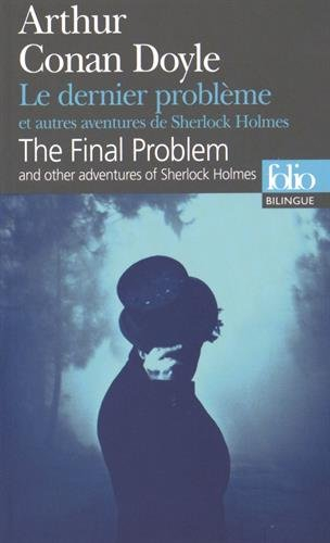 Le dernier problème : et autres aventures de Sherlock Holmes. The final problem : and other adventur
