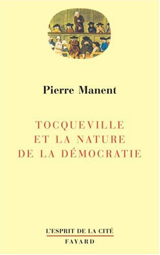 Tocqueville et la nature de la démocratie