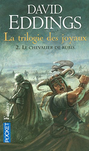 La trilogie des joyaux. Vol. 2. Le chevalier de rubis