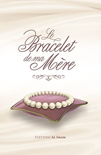 Le bracelet de ma mère