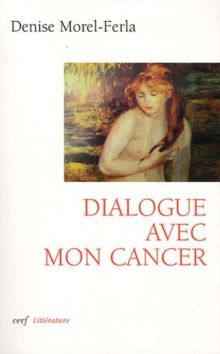 Dialogue avec mon cancer