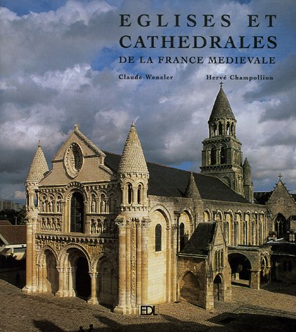 Eglises et cathédrales de la France médiévale